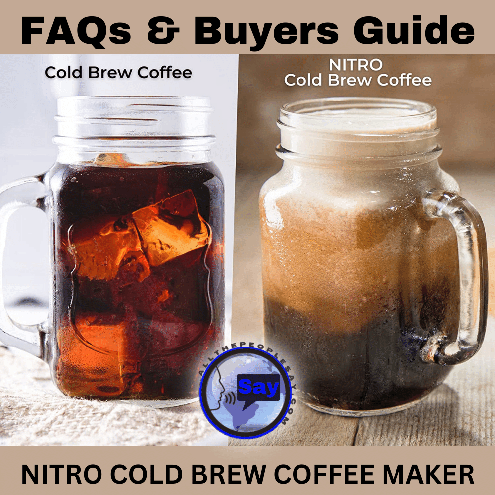 The Best Nitro Cold Brew Coffee Makers For Your Home!
